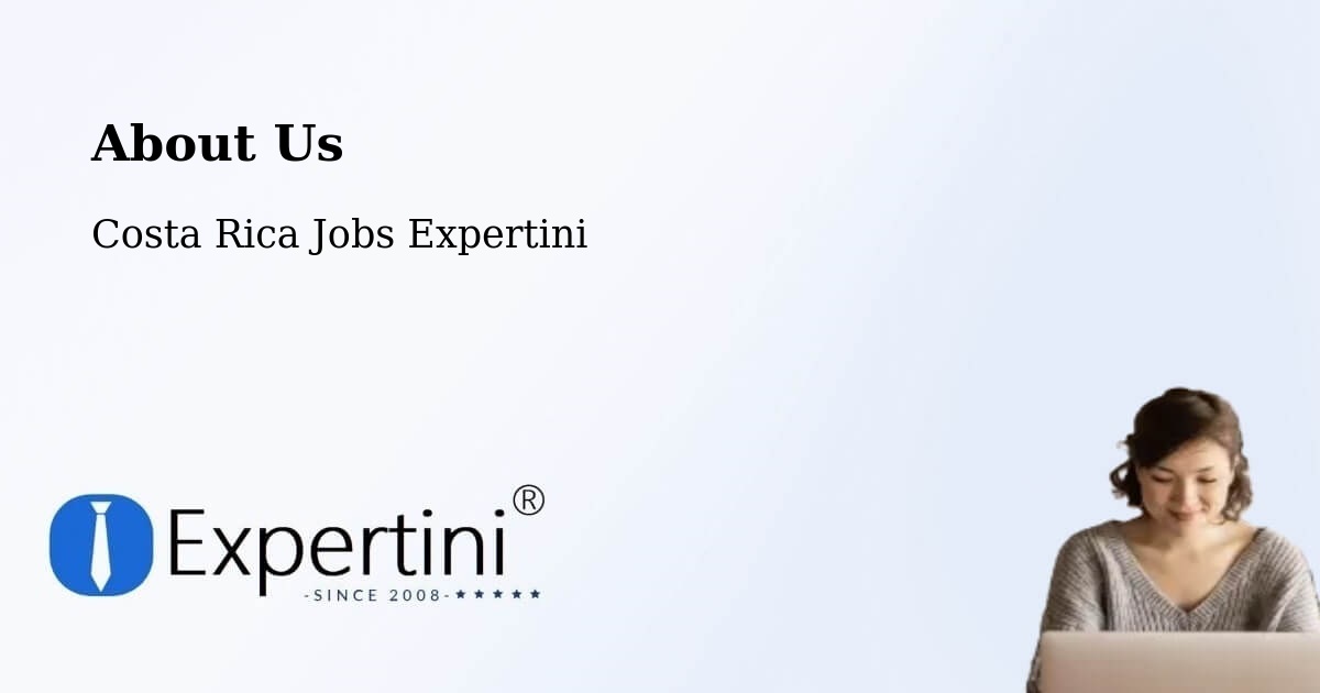 About Expertini Recruitment Platform  – San Ramón - San Ramón, Costa Rica Jobs Expertini