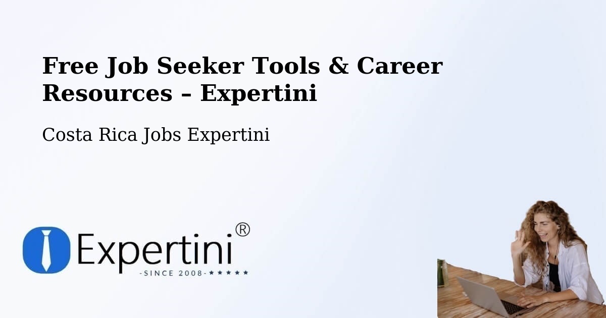 Free Job Seeker Tools & Career Resources – San Ramón - San Ramón, Costa Rica Jobs Expertini